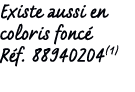 Existe aussi en coloris fonc R f. 88940204(1)