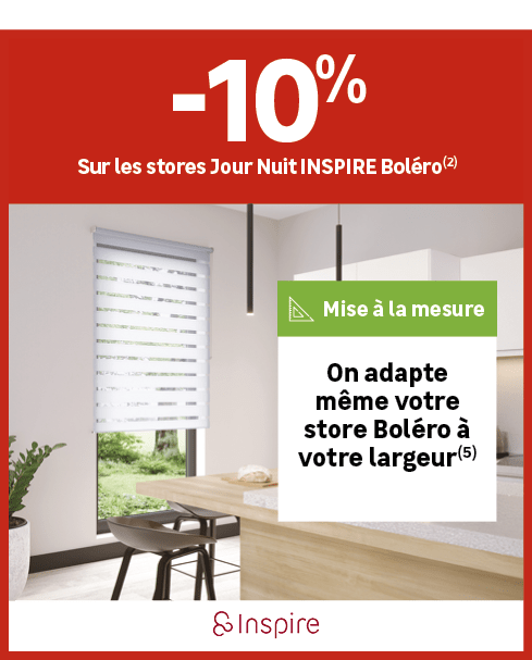  ﻿10﻿﻿%﻿ ﻿Sur les stores Jour Nuit INSPIRE Bol ro(2)