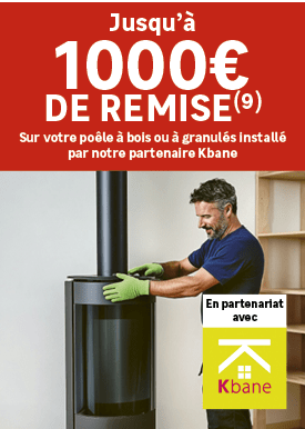 Jusqu’ ,Sur votre po le  bois ou   granul s install  par notre partenaire Kbane,1000€ DE REMISE(9),