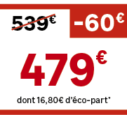 dont 16,80€ d’ co part*,539€, 60