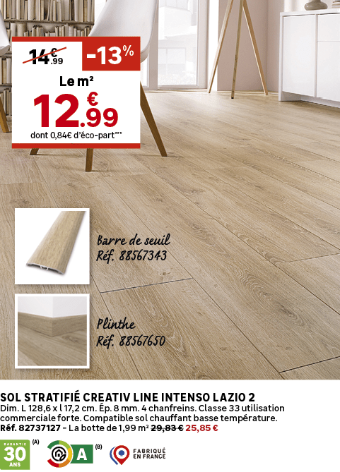 dont 0,84€ d’ co part***,.99,14€,Le m², 13%,Plinthe R f. 88567650,Barre de seuil R f. 88567343,Sol stratifi CREATIV ...