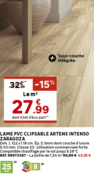 dont 0,14€ d’ co part***,Le m2, 15%,.99,32€,Lame PVC clipsable ARTENS Intenso Zaragoza Dim. L 122 x l 18 cm. p. 5.5m...