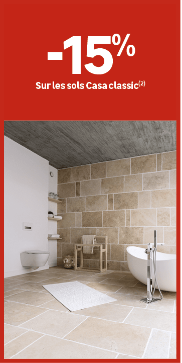  ﻿15﻿﻿%﻿ ﻿Sur les sols Casa classic(2)