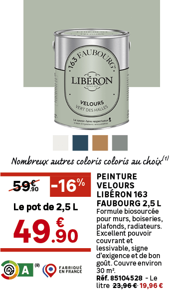 Nombreux autres coloris coloris au choix(1),Peinture velours LIB RON 163 FAUBOURG 2,5 L Formule biosourc e pour murs,...