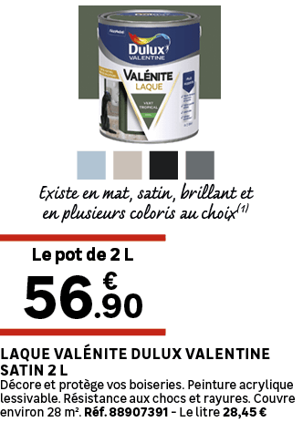 Le pot de 2 L,Existe en mat, satin, brillant et en plusieurs coloris au choix(1),Laque Val nite DULUX VALENTINE satin...