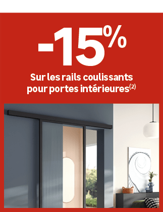  ﻿15﻿﻿%﻿ ﻿Sur les rails coulissants pour portes int rieures(2) 