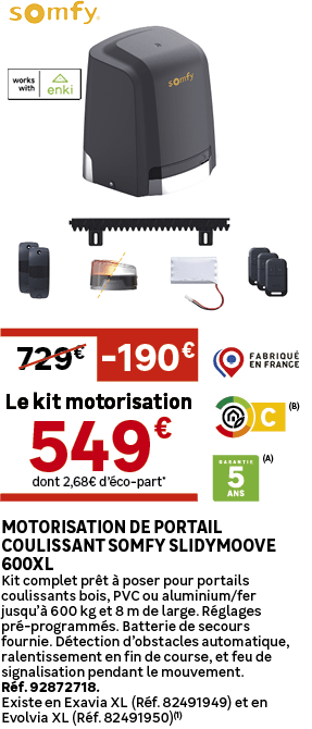 dont 2,68€ d’ co part*,Le kit motorisation,729€, 190€,Motorisation de portail coulissant SOMFY Slidymoove 600XL Kit c...