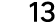 13